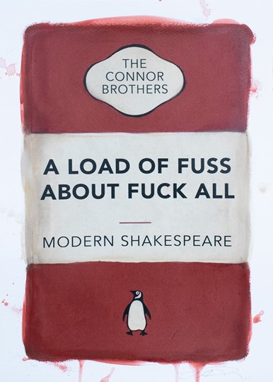A Load of Fuss About Fuck All (Red) by The Connor Brothers - Hand Coloured Edition